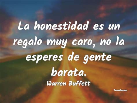 Frases de Honestidad | Honradez frases, Frases, Frases motivadoras