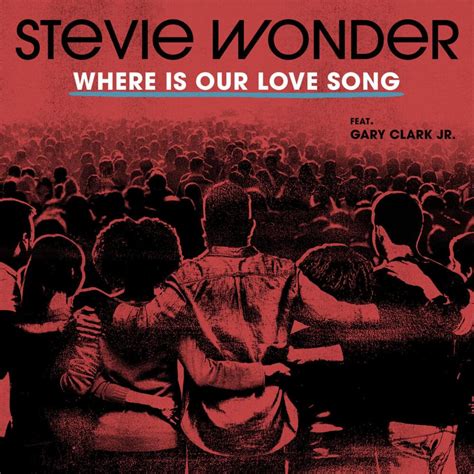 Stevie Wonder – Where is Our Love Song Lyrics | Genius Lyrics