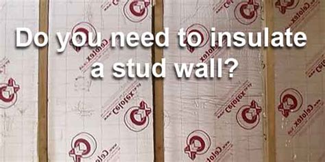 Do you need to insulate a stud wall? - The DIY Fix