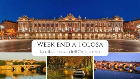 Week end a Tolosa: alla scoperta della città rosa dell'Occitania