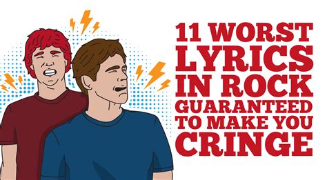 11 Worst Lyrics In Rock Guaranteed To Make You Cringe