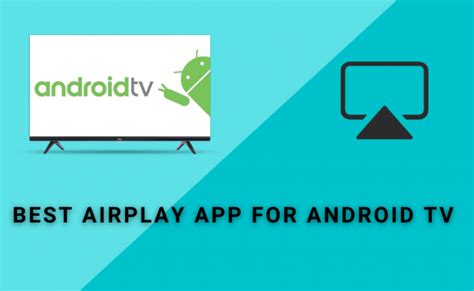 Best AirPlay App For Android TV - AirPlay Guru