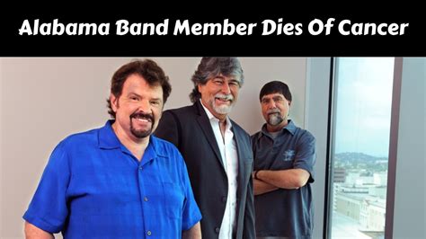 Alabama Band Member Dies Of Cancer December 2024