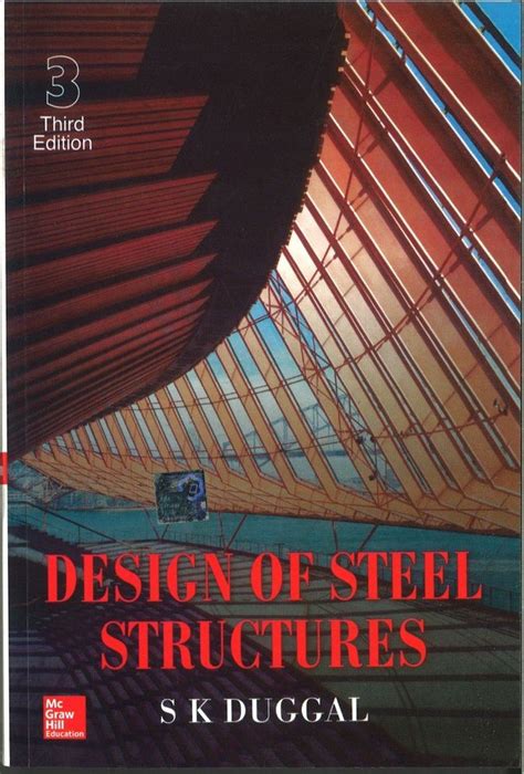 Design Of Steel Structures By Sk Duggal 3rd Edition - Design Talk