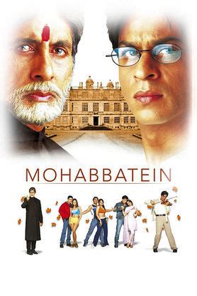 Mohabbatein (2000) - Movie | Reviews, Cast & Release Date in srinagar ...