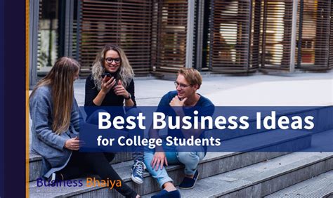 Top 10 Small Business Ideas For College Students. | Business Bhaiya