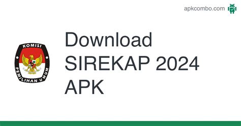 SIREKAP 2024 APK (Android App) - Free Download