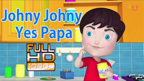 Johny Johny Yes Papa New || Nursery Rhyme|| Simpler Version - YouTube