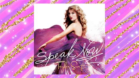 My Playlist Of Taylor Swift's Best Love Songs Includes 'Speak Now' — Eclectic Pop
