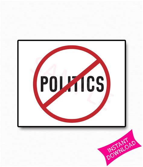 No Politics Printable No Politics Sign Political Sign Humor Download Funny Political Sign - Etsy