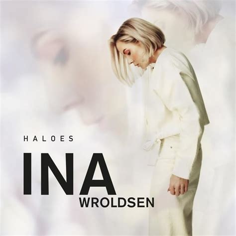 Ina Wroldsen – Haloes Lyrics | Genius Lyrics