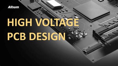 High Voltage PCB Design Presentation by Altium | PPT