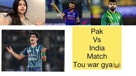 Pak vs india match|CONGRATES INDIA♥️|match to war gya💔|Areehamalik - YouTube