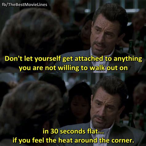 - Heat 1995 Robert De Niro Al Pacino Dir. Michael Mann | Movie quotes, Heat quotes, Famous movie ...