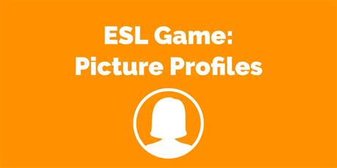 ESL Speaking Activity: Picture Profiles - ESL Kids Games