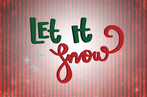 Let It Snow Christmas Quotes Graphic by wienscollection · Creative Fabrica