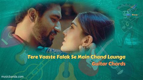 Tere Vaaste Falak Se Main Chand Launga Chords - Music Banda