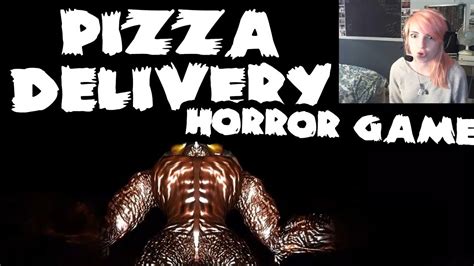 [HORROR GAME] PIZZA DELIVERY - YouTube