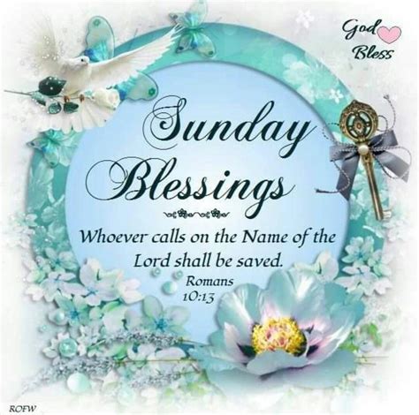 Sunday Blessings (Romans 10:13) | Blessed sunday morning, Sunday ...