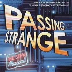 Passing Strange - Original Broadway Cast Soundtrack (2006)