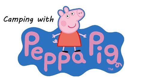 Camping with Peppa Pig by Lauren Dewhirst - Issuu