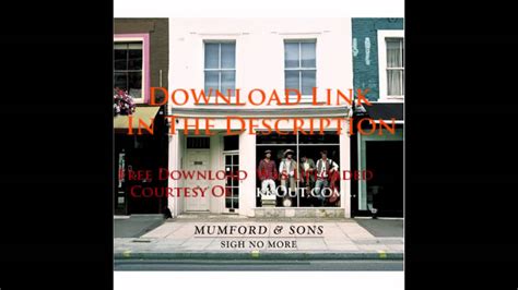 Mumford & Sons - Little Lion Man (Free Album Download Link) Sigh No More - YouTube