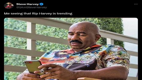 Steve Harvey Shares Meme To Debunk 'RIPharvey' Trend; His Response Leaves Netizens In Splits ...