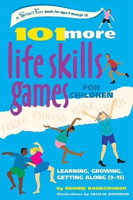 Smartfun Activity Books: 101 More Life Skills Games for Children : Learning, Growing, Getting ...