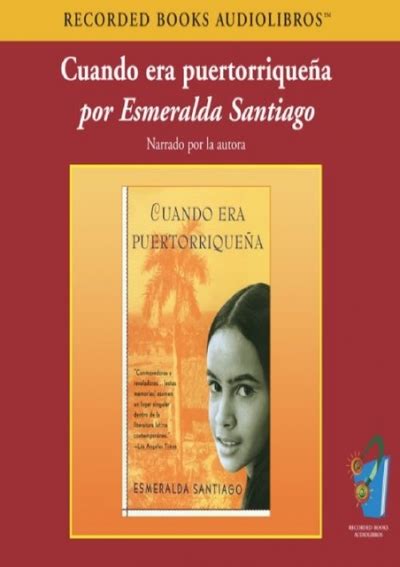 (⭐PDF⚡/DOWNLOAD) Cuando Era Puertorriquena (Texto Completo) [When I was Puerto Rican ] ebooks