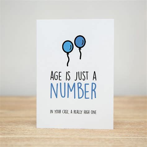 Greeting Card - Age is just a number | Birthday greeting cards, Cards ...