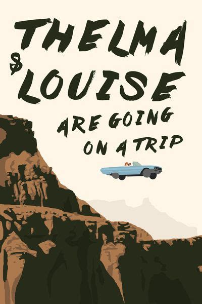 Thelma And Louise Quotes - ShortQuotes.cc