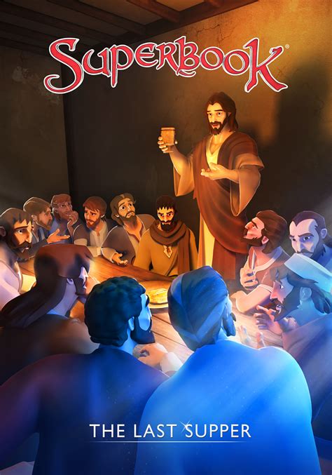 Best Christian Movies: Superbook: The Last Supper (2013)