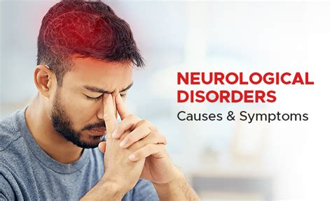 5 Common Neurological Disorders: Causes & Symptoms