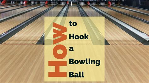 How to Hook a Bowling Ball | HowBowling.com