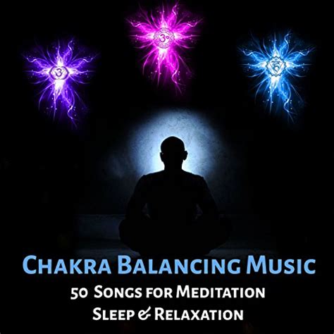 Chakra Balancing Music - 50 Songs for Meditation, Sleep & Relaxation ...