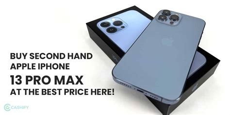 Buy Apple iPhone 13 Pro Max Second Hand At The Best Price Here ...