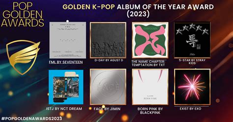 Golden K-pop ALBUM OF THE YEAR Award (2023 Nominees) - POP GOLDEN MAGAZINE