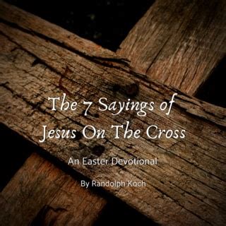 A Shepherd's Heart: The 7 Sayings Of Jesus On The Cross Devotional