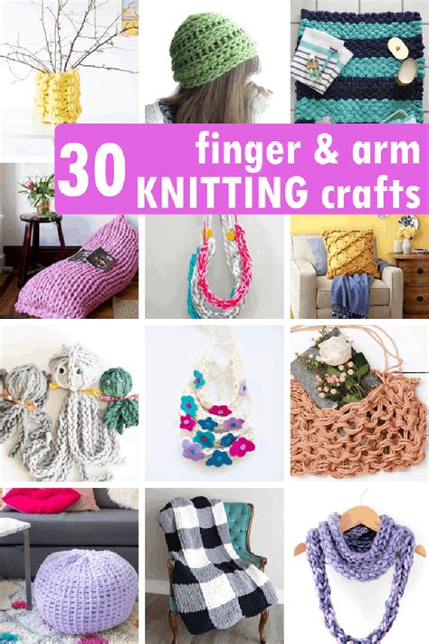 30 FINGER AND ARM KNITTING projects -- free patterns.