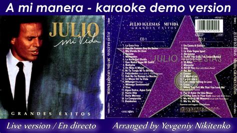 A mi manera, Live version (Julio Iglesias) - Karaoke cover demo version HD - YouTube