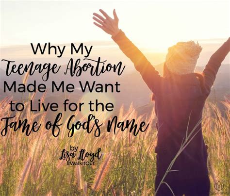 Walk it Out Stories: Why My Teenage Abortion Made Me Want to Live for the Fame of God’s Name ...