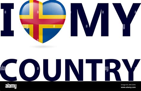 I Love My Country - Aland Islands. Heart with flag colors Stock Vector ...