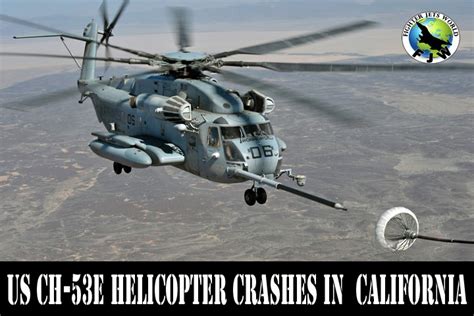 Four dead as US CH-53E military helicopter CRASHES in Plaster City ...