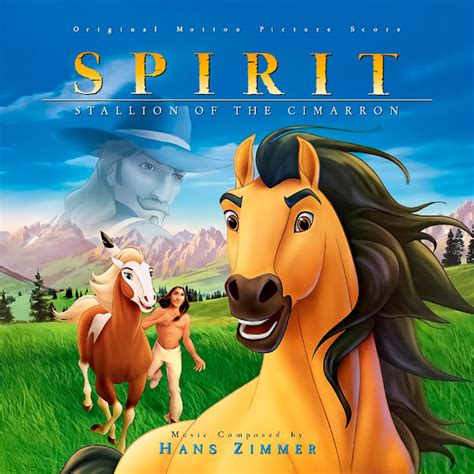 Spirit: Stallion of the Cimarron (Hans Zimmer) | The Soundtrack Gallery ...