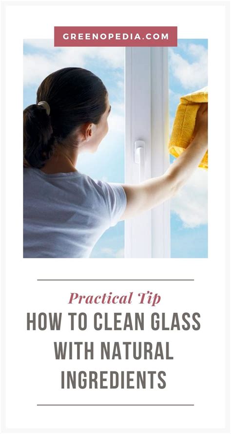 How to Clean Glass Beautifully with Natural Ingredients - Greenopedia