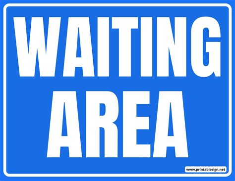 Waiting Area Signage | FREE Download