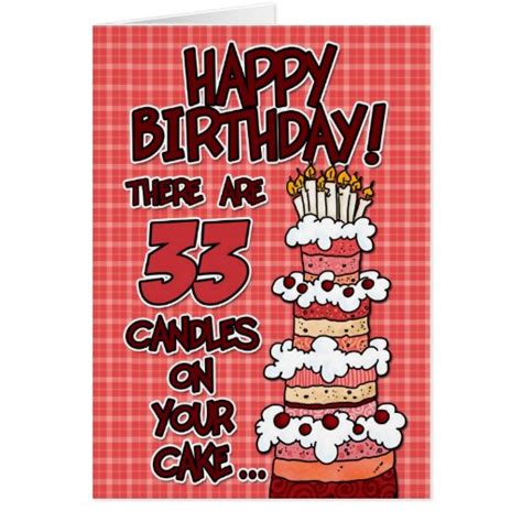 Happy Birthday - 33 Years Old Cards