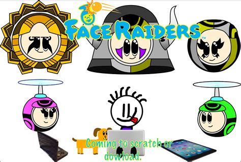 FACE RAIDERS (SCRATCH EDITON) IS HERE!!! by jasongamerkid14 on DeviantArt