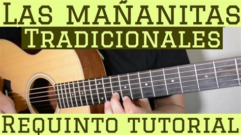 Las Mañanitas Tradicionales - Requinto / Intro Tutorial de Guitarra ( Mariachi ) TABS - YouTube