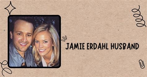 Jamie Erdahl Husband: How Sam Buckman Is a True MVP in Their Relationship?